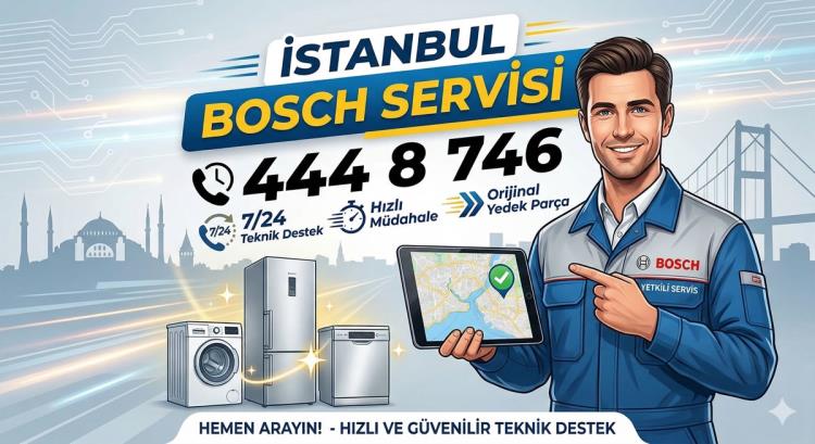  İstanbul Bosch servis numarası 444 8 746